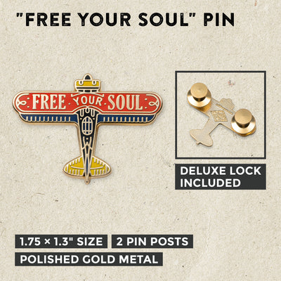 Free Your Soul Pin