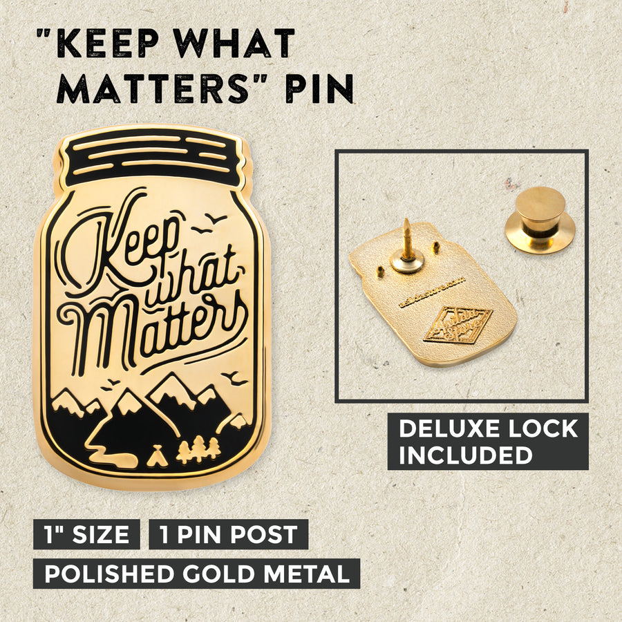 Keep What Matters Pin