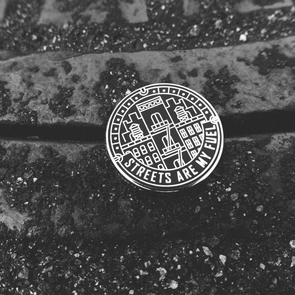 Streets Are My Fuel Pin