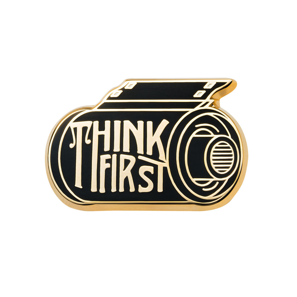 Think First Pin