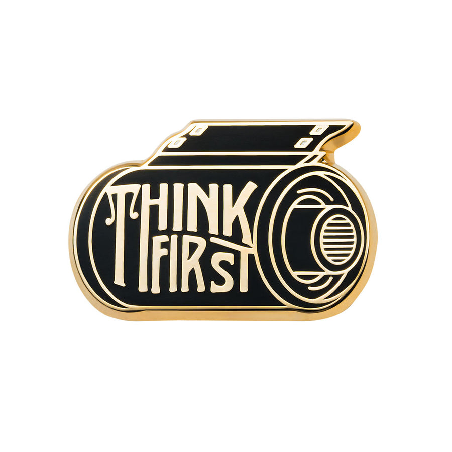 Think First Pin