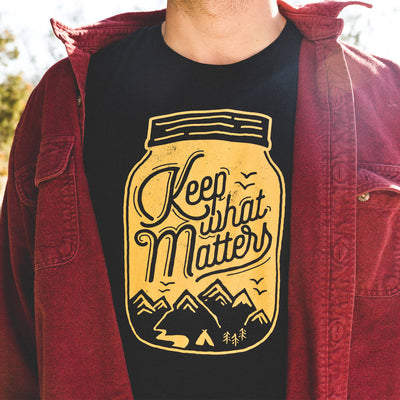 Keep What Matters T-Shirt