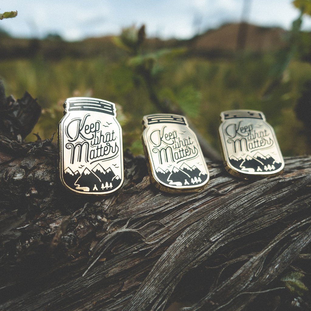 Keep What Matters Pin